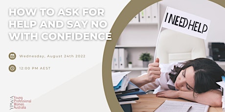 Imagen principal de YPWA Webinar - Asking for Help and Saying No with Confidence