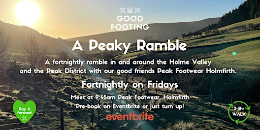 A Peaky Ramble - Fortnightly Friday hikes in the Holme Valley and beyond!