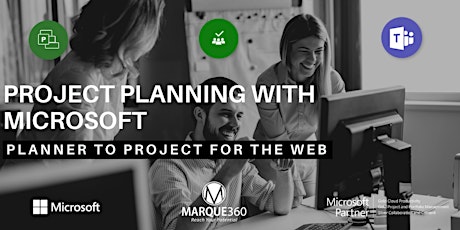Project Planning with Microsoft: Planner to Project For The Web