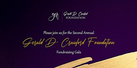 2nd Annual Gerald D. Crawford Foundation Fundraising Gala