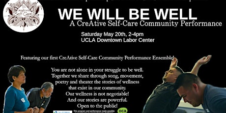 WE WILL BE WELL : A CreAtive Self-Care Performance primary image