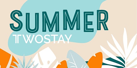 Twostay Summer Event primary image