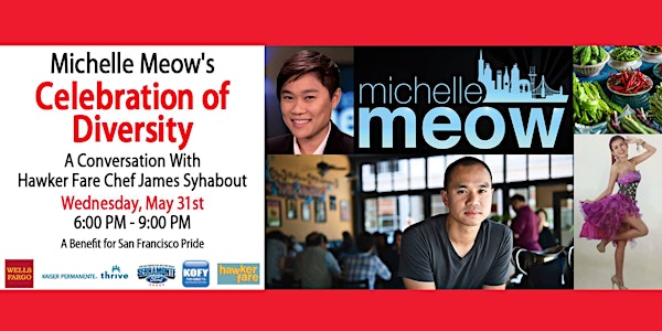 Michelle Meow's Celebration of Diversity: A Conversation with Chef James Syhabout