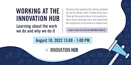 Working at the Innovation Hub Fall/Winter 2022-23