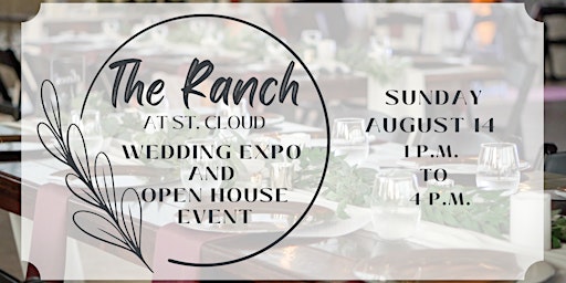 The Ranch at St. Cloud Wedding Expo and Open House Event