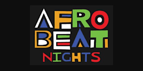 OKAYAFRICA PRESENTS: AFROBEAT NIGHTS (MEMORIAL WEEKEND EDITION) primary image