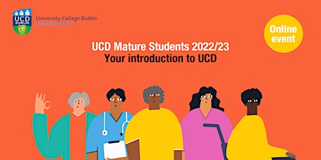 UCD Mature Students Welcome 2022 primary image