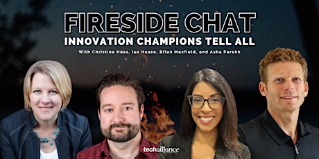 Innovation Champions Tell All | A Fireside Chat