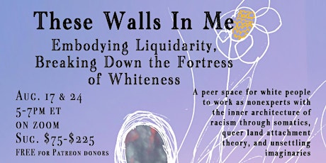 These Walls In Me: Breaking Down the Fortress of Whiteness