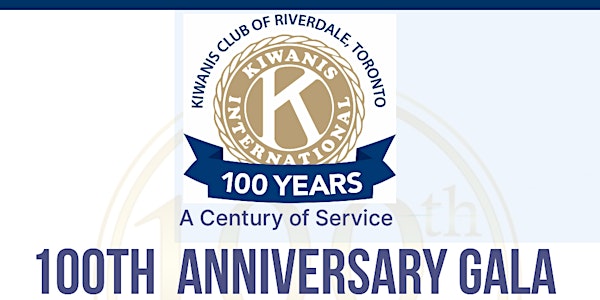 Kiwanis Club of Riverdale  100 th Anniversary Celebration Gala