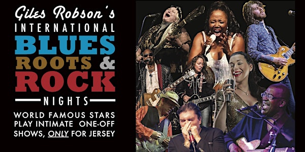 Icecap LTD Presents Giles Robson's International Blues, Rock & Roots Nights