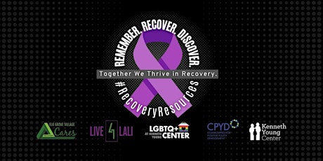 Remember. Recover. Discover: Recovery Resources and Overdose Awareness