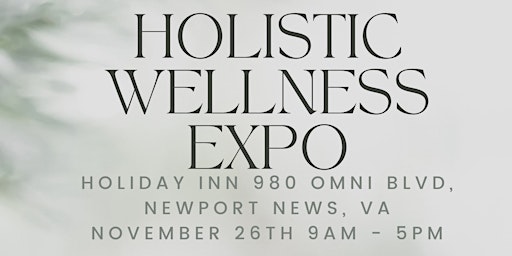 Holistic Wellness Expo of Hampton Roads 2022