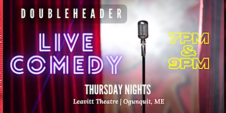 Live Stand-Up Comedy at Ogunquit's Leavitt Theatre!