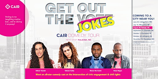 CAIR Presents: Get Out the Jokes Comedy Tour (Raleigh, NC)