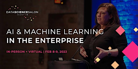 DSS Austin Hybrid: AI & Machine Learning in the Enterprise