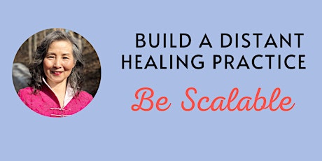 How to Build a Distant  Qi  Healing Practice
