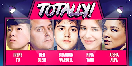 Totally! Standup Comedy w/ Comedians From NETFLIX, HULU, and COMEDY CENTRAL