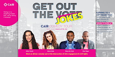 CAIR Presents: Get Out the Jokes Comedy Tour (Charlotte, NC)