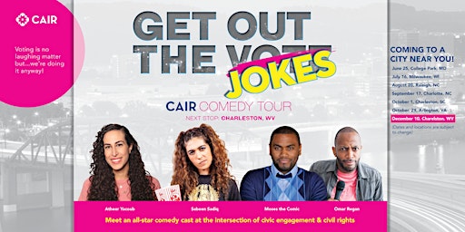 CAIR Presents: Get Out the Jokes Comedy Tour (Charleston, WV)