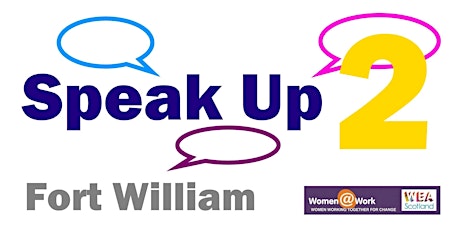 Speak Up 2, Fort William primary image