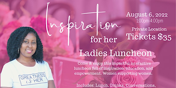 Inspiration for her: Ladies Luncheon