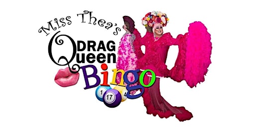 Miss Thea's Drag Queen Bingo