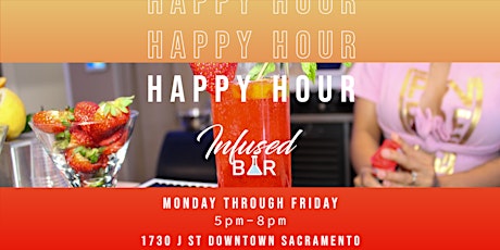 Happy Hour at Infused Bar Downtown Sacramento
