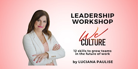 Leadership Workshop: 12 skills for growing teams in the future of work
