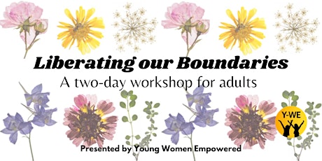 Liberating our Boundaries: A Two-Day Workshop for Adults