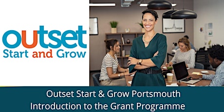 OutSet Start & Grow  - Introduction to the Programme primary image