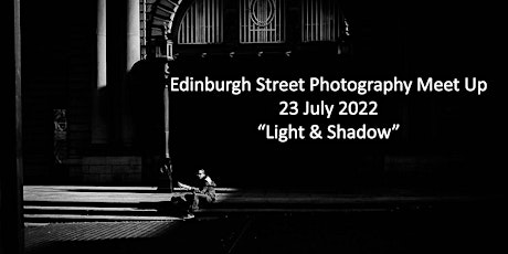 FREE *meetup* Street Photography Edinburgh