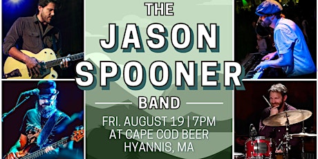 The Jason Spooner Band at Cape Cod Beer!