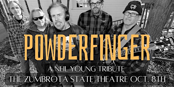 Powderfinger | Neil Young Tribute | Zumbrota State Theatre