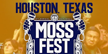 6th Annual Moss Fest Summer Showcase Tour (Houston, TX)