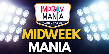 MidWeek Mania - Comedy Show