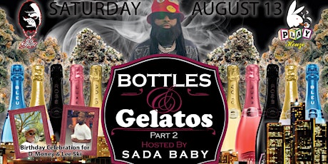 Bottles & Gelatos Music Fest, Hosted by Sada Baby