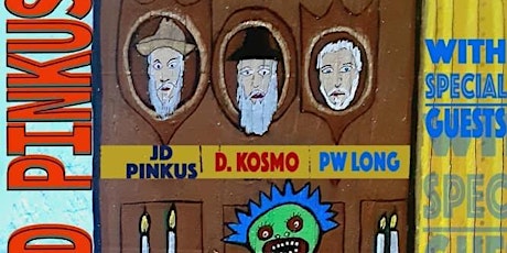 Imagen principal de JD Pinkus w/Special Guests PW Long & D. Kosmo