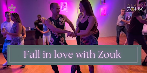 Fall in love with Zouk - Tuesdays Fundamental class