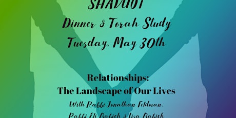 Shavuot Dinner & Torah Study with MJE East primary image