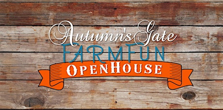 Autumn's Gate Farm Fun Open House