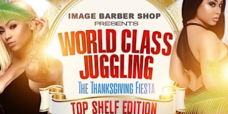 World Class Juggling Top Shelf Edition