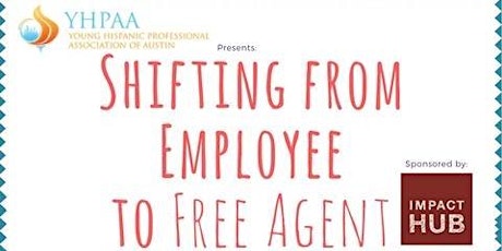 YHPAA Professional Development Event: Shifting from Employee to Free Agent primary image