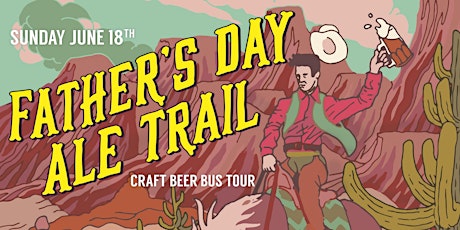 Father's Day Ale Trail 2017