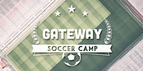 Gateway Soccer Camp 2017 primary image