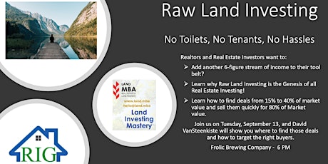 Raw Land Investing - No Toilest, No Tenants, No Hassles