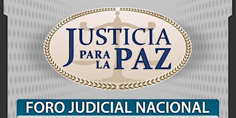 FORO JUDICIAL NACIONAL "Dignidad Humana, Presunción de Inocencia y Derechos Humanos"
