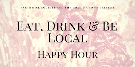 Eat, Drink & Be Local Happy Hour primary image