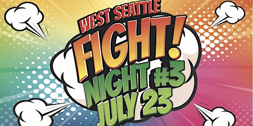 West Seattle Fight Night #3