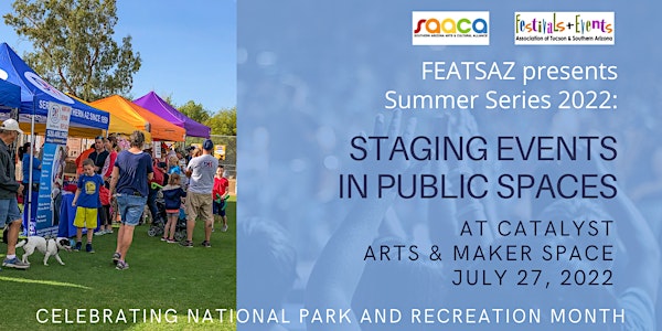 Summer Series 2022: Staging Events in Public Spaces